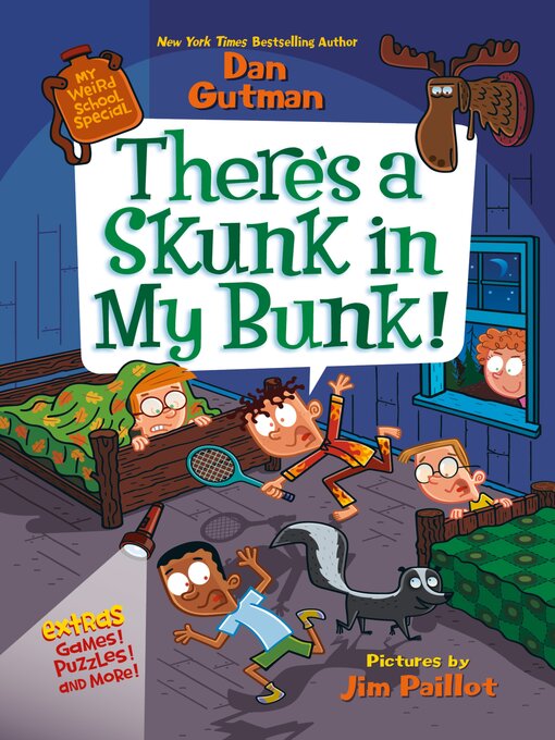 Title details for There's a Skunk in My Bunk! by Dan Gutman - Available